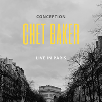 Chet Baker - Conception (Live in Paris)